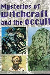 Cover Art for 9781853483363, Mysteries of Witchcraft and the Occult by John Grant