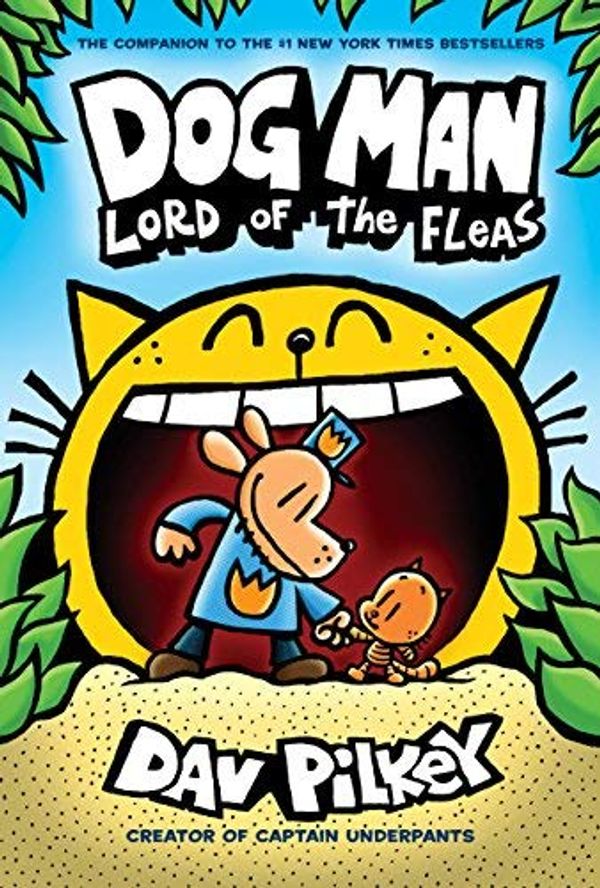 Cover Art for 9781338302493, Dog Man: Lord of the Fleas by Dav Pilkey