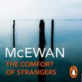 Cover Art for B00SNMPYZI, The Comfort of Strangers by Ian McEwan