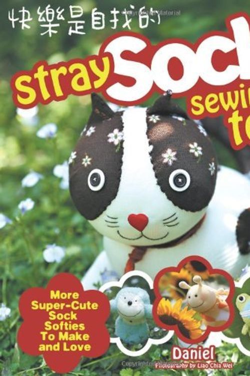 Cover Art for 9781600619076, Stray Sock Sewing, Too by Daniel