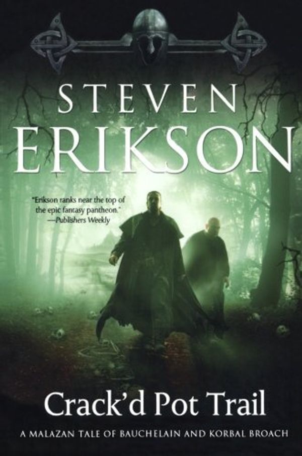 Cover Art for 8601410385071, By Steven Erikson Crack'd Pot Trail: A Malazan Tale of Bauchelain and Korbal Broach Erikson, Steven ( Author ) Sep-13- [Paperback] by Steven Erikson