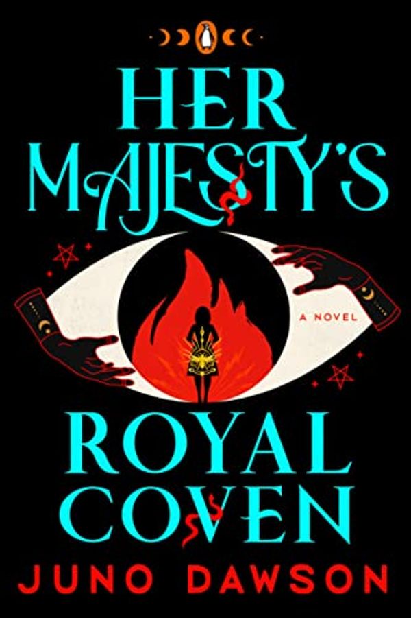 Cover Art for B09GVYKDKC, Her Majesty's Royal Coven by Juno Dawson