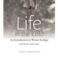 Cover Art for 9781611685060, Life in the Cold by Peter J Marchand