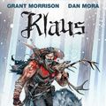 Cover Art for 9781684153930, Klaus: How Santa Claus Began by Grant Morrison