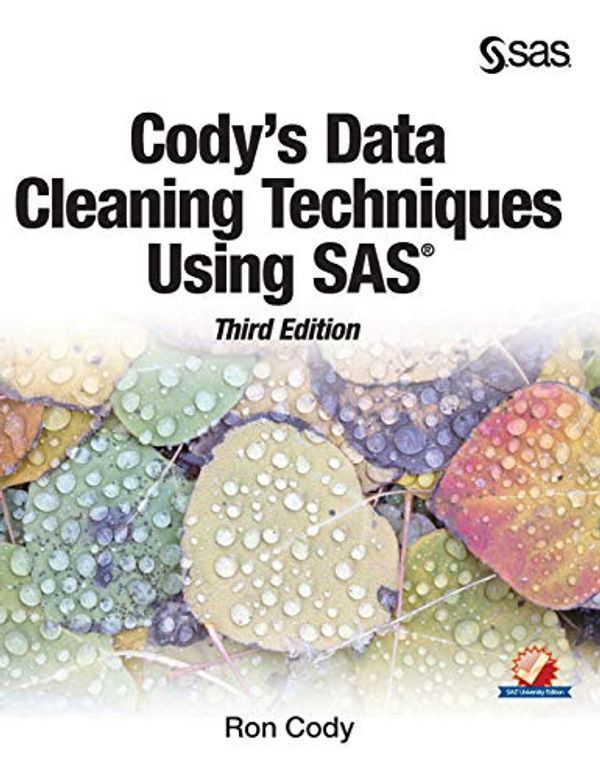 Cover Art for 9781642955026, Cody's Data Cleaning Techniques Using SAS, Third Edition by Ron Cody