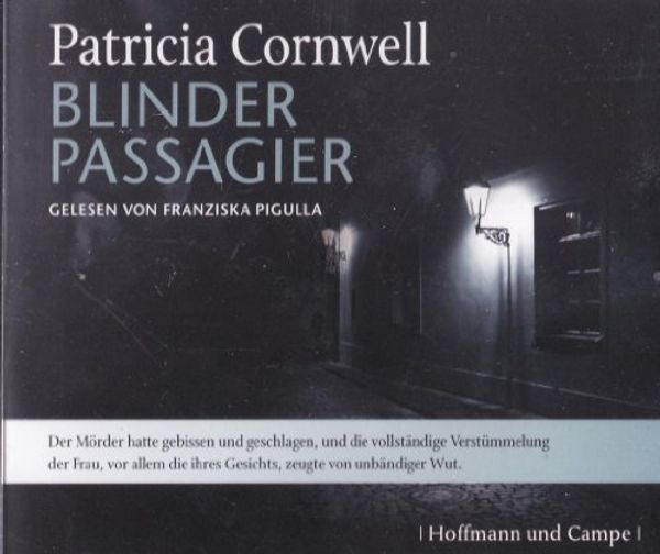 Cover Art for 9783455307474, Blinder Passagier by Patricia Cornwell