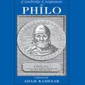 Cover Art for 9781139801362, The Cambridge Companion to Philo by Adam Kamesar