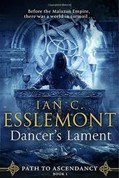 Cover Art for 9780857503541, Dancer's Lament: Path to Ascendancy Book 1 by Ian C. Esslemont