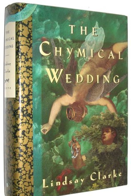 Cover Art for 9780394579375, The Chymical Wedding by Lindsay Clarke