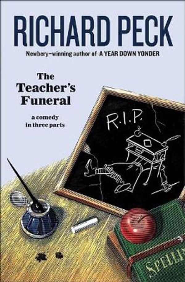 Cover Art for 9780756967222, The Teacher's Funeral by Richard Peck