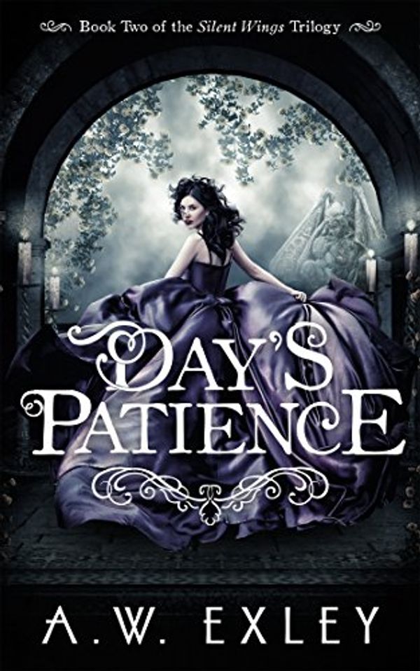 Cover Art for B07D6Y52QL, Day's Patience (Silent Wings Book 2) by A.w. Exley