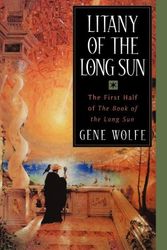 Cover Art for 9781568650968, Litany of the Long Sun by Gene Wolfe