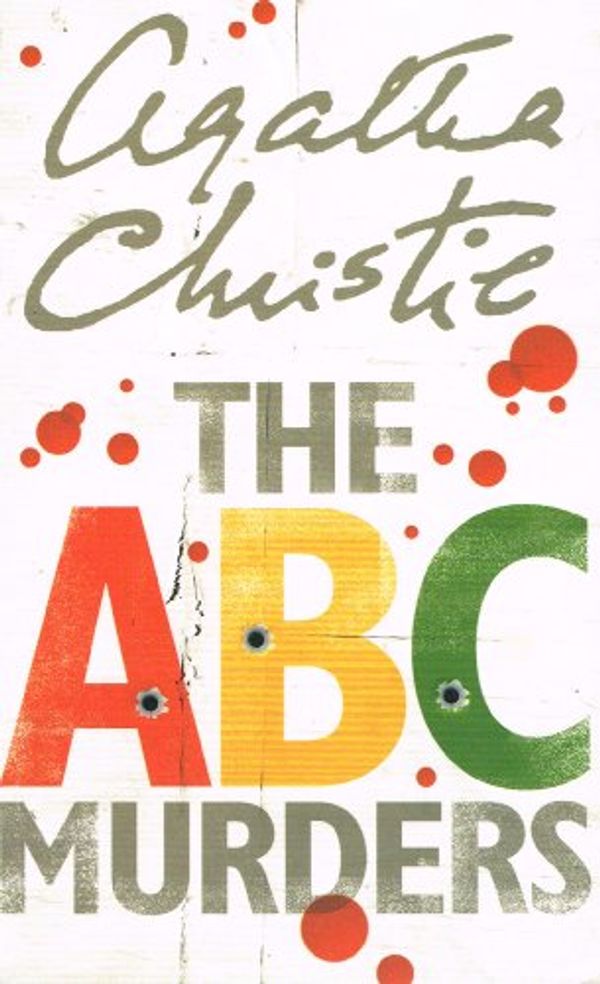 Cover Art for 9780007815579, THE ABC MURDERS (Agatha Chrisie Signature Edition) by Agatha Christie