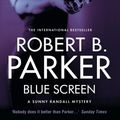 Cover Art for 9781843443216, Blue Screen by Robert B. Parker