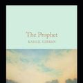 Cover Art for 9798424074332, The Prophet Kahlil Gibran:A Classic Illustrated Edition by Kahlil Gibran