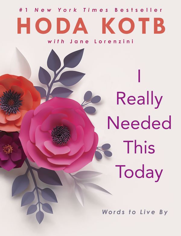 Cover Art for 9780735217416, I Really Needed This Today by Hoda Kotb