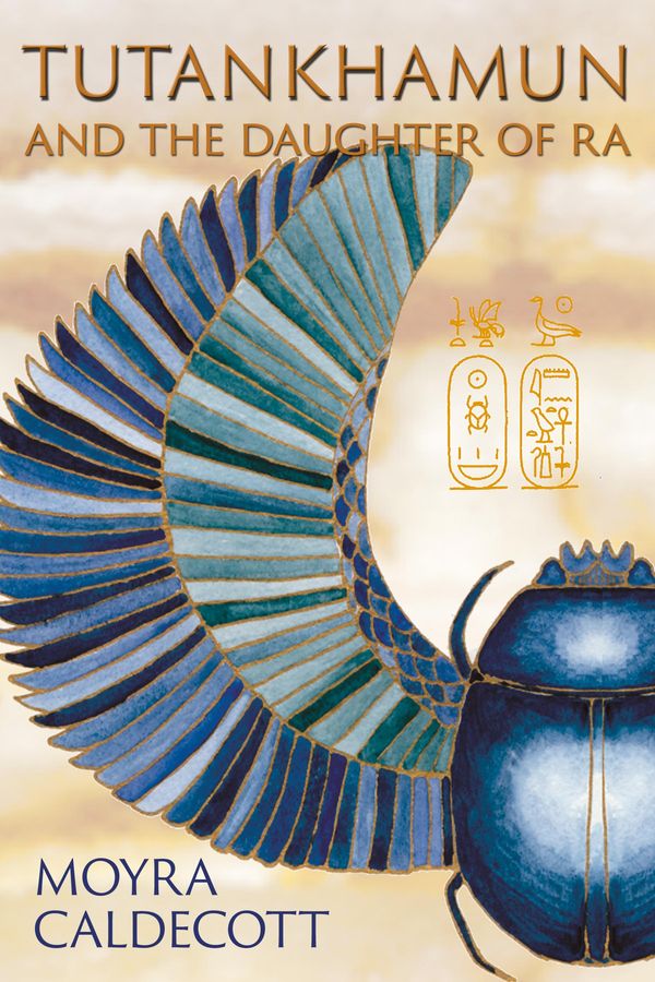 Cover Art for 9781843191728, Tutankhamun and the Daughter of Ra by Moyra Caldecott