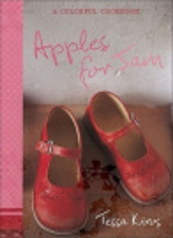 Cover Art for 9781741962123, Apples for Jam by Tessa Kiros
