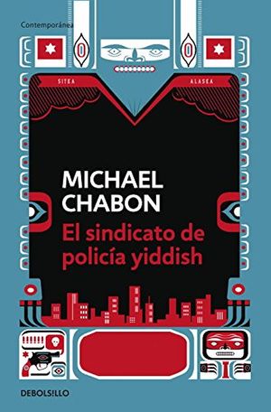 Cover Art for 9788499081397, El sindicato de policia Yiddish / The Yiddish Policemen's Union by Michael Chabon
