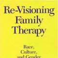 Cover Art for 9781572308244, Re-visioning Family Therapy by 
