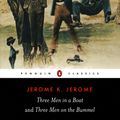 Cover Art for 9780140437508, Three Men in a Boat and Three Men on the Bummel by Jerome K. Jerome