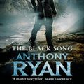 Cover Art for 9780356511313, Black Song: Raven's Blade Bk 2: Book Two of Raven's Blade by Anthony Ryan