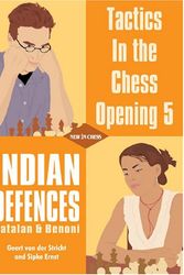 Cover Art for 9789056912017, Indian Defenses, Catalan and Benoni by Geert Van Der Stricht