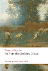 Cover Art for 9780199537013, Far from the Madding Crowd by Thomas Hardy