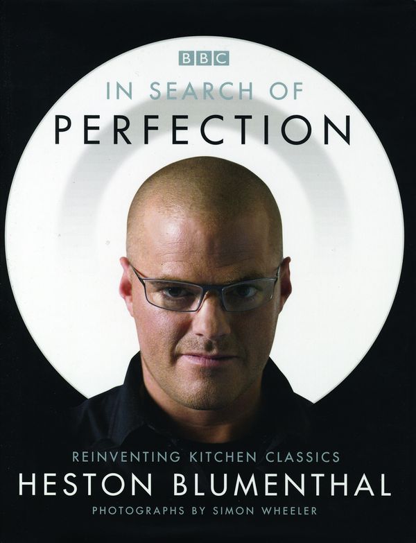 Cover Art for 9780747584094, In Search of Perfection by Heston Blumenthal