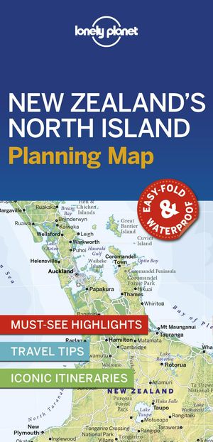 Cover Art for 9781788685986, Lonely Planet New Zealand's North Island Planning Map by Lonely Planet