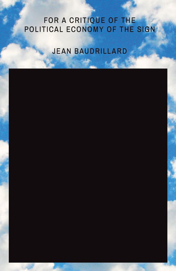 Cover Art for 9781788734837, For a Critique of the Political Economy of the Sign by Jean Baudrillard