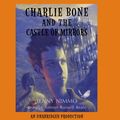 Cover Art for 9780307284600, Charlie Bone and the castle of mirrors by Jenny Nimmo