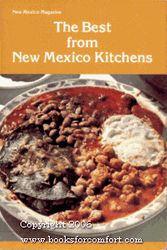 Cover Art for 9780937206003, Best from New Mexico Kitchens by Sheila MacNien Cameron