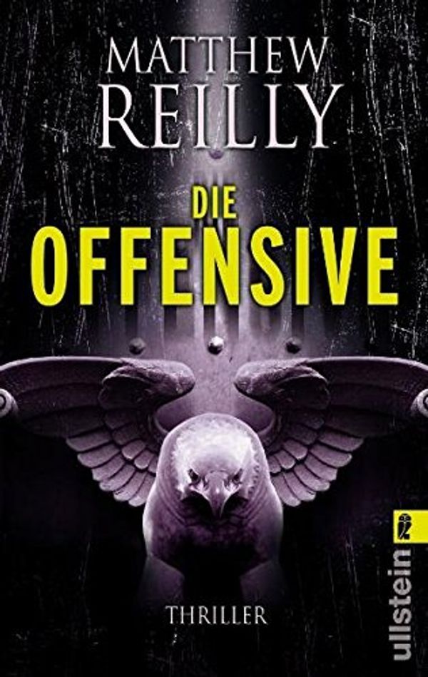 Cover Art for 9783548268439, Die Offensive by Matthew Reilly