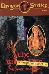 Cover Art for 9781560768975, The Thief's Tale (Dragon Strike Books) by Michael Andrews