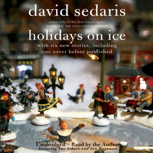 Cover Art for B00NPB28OC, Holidays on Ice by David Sedaris