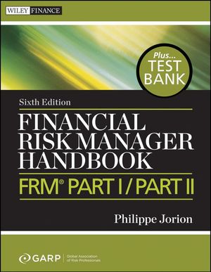 Cover Art for 9781118017913, Financial Risk Manager Handbook + Test Bank by Philippe Jorion, Garp (Global Association of Risk Professionals)
