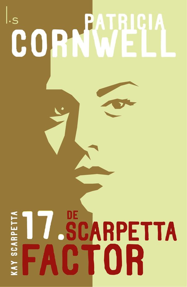 Cover Art for 9789021804392, De Scarpetta factor by Patricia D. Cornwell