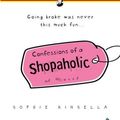 Cover Art for 9781402536038, Confessions of a Shopaholic by Sophie Kinsella