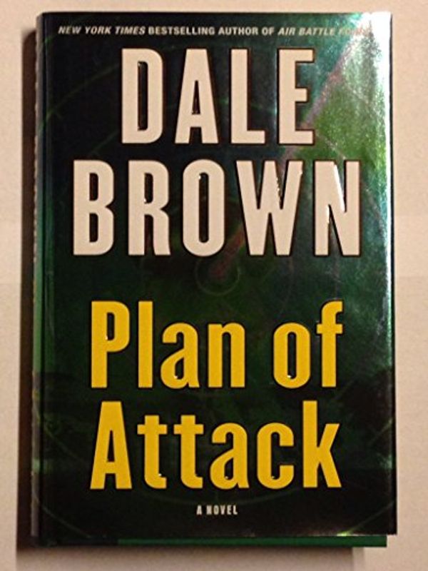 Cover Art for 9780060094119, Plan of Attack: A Novel (Brown, Dale) by Dale Brown