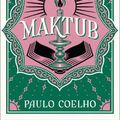 Cover Art for 9780063396548, Maktub by Paulo Coelho