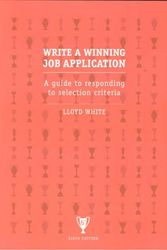 Cover Art for 9780958104135, Write a Winning Job Application by Lloyd White