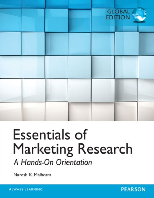 Cover Art for 9781292060163, Essentials of Marketing Research, Global Edition by Naresh Malhotra