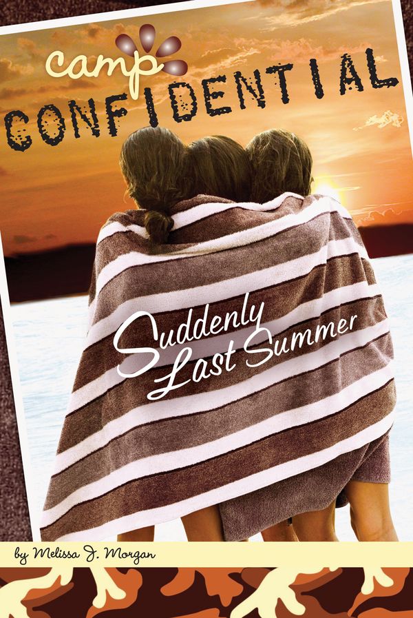 Cover Art for 9780448448817, Suddenly Last Summer #20 by Melissa J. Morgan