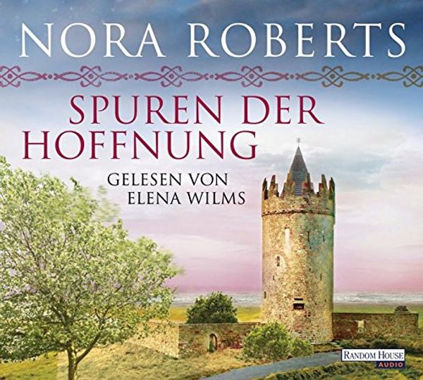 Cover Art for 9783837125207, SPUREN DER HOFFNUNG - ROBERTS, by Nora Roberts, Elena Wilms