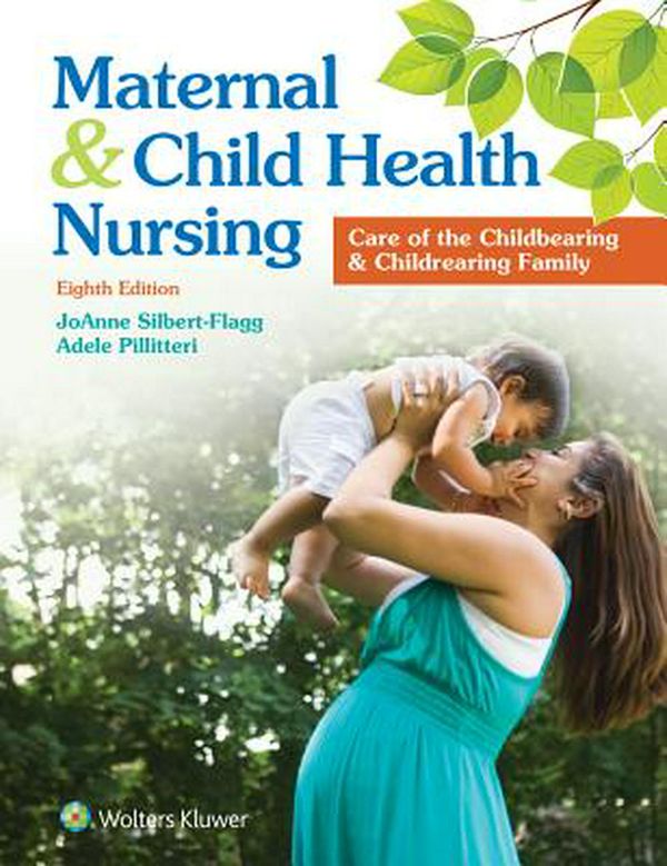 Cover Art for 9781496348135, Maternal and Child Health NursingCare of the Childbearing and Childrearing Family by Flagg