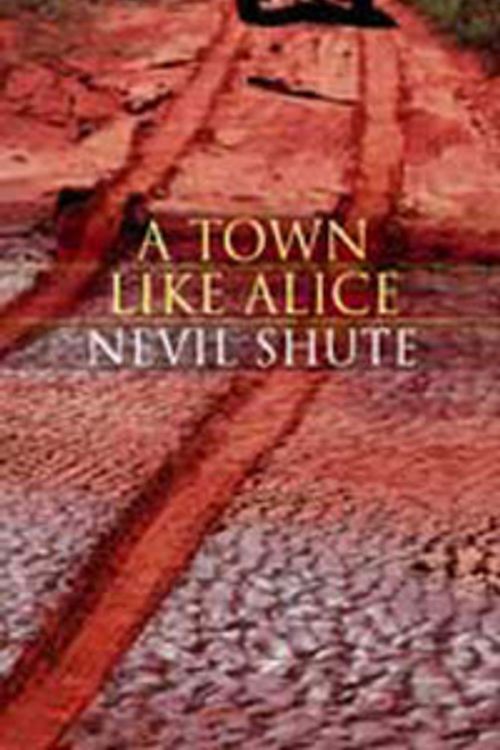 Cover Art for 9781842323007, A Town Like Alice by Nevil Shute