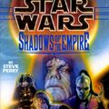 Cover Art for 9780553100891, Star Wars: Shadows of the Empire [Hardcover] by Steve Perry