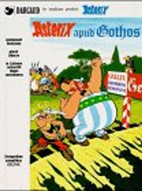 Cover Art for 9783770400539, Asterix Apud Gothos by René Goscinny, Albert Uderzo