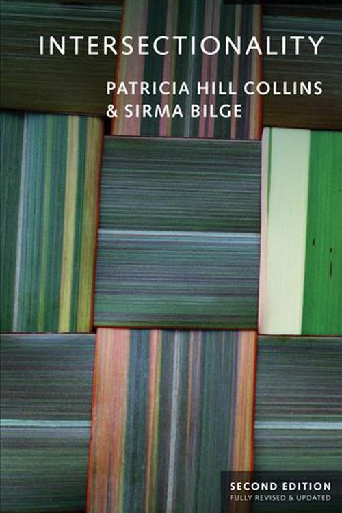 Cover Art for 9781509539680, Intersectionality by Patricia Hill Collins, Sirma Bilge